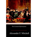 The Scottish Reformation