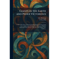 Giants in the Earth and Peder Victorious: A Tale of the Norse-American Farming Pioneers Twenty Years Later, Stories of the Settling of the Minnesota W