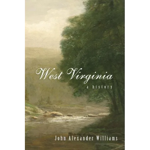 West Virginia: A History