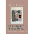 Praying with Every Heart