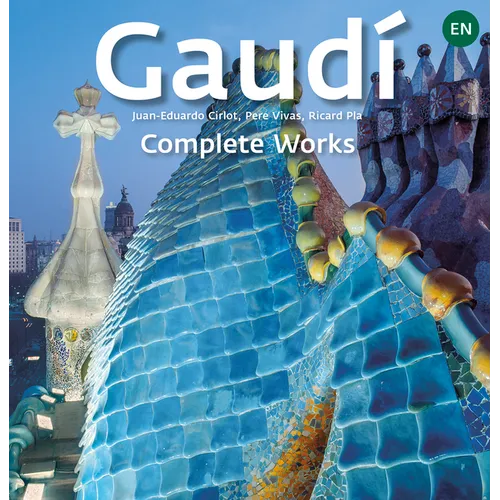 Gaudí: Introduction to His Architecture