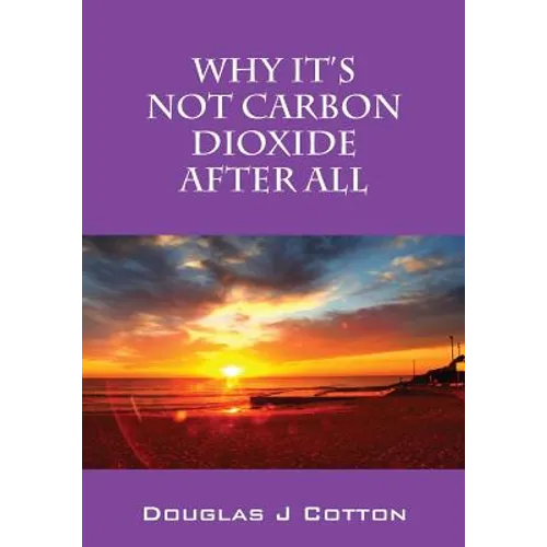 Why It's Not Carbon Dioxide After All