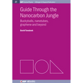 Guide through the Nanocarbon Jungle: Buckyballs, Nanotubes, Graphene, and Beyond