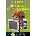 Cocina de calidad en microondas