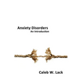 Anxiety Disorders: An Introduction