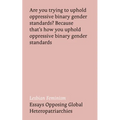 Lesbian Feminism: Essays Opposing Global Heteropatriarchies