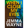When I Close My Eyes