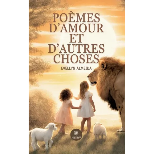 Poèmes d'amour et d'autres choses