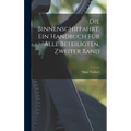 Die Binnenschiffahrt. Ein Handbuch für alle Beteiligten, Zweiter Band