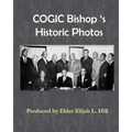 Cogic Bishop's Historic Photos: The Great Cloud of Witinesses