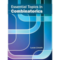 Essential Topics in Combinatorics