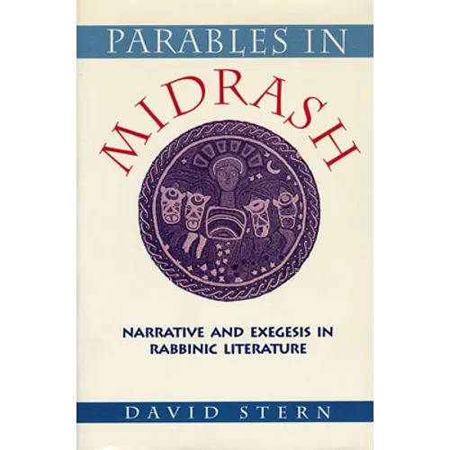 Parables in Midrash: Narrative and Exegesis in Rabbinic Literature