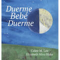 Duerme, bebé, duerme: (Sleep Baby Sleep)
