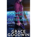 Domptée par Ses Partenaires