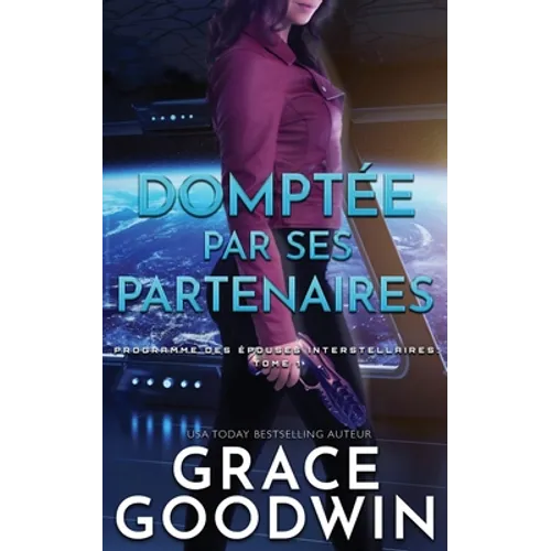 Domptée par Ses Partenaires