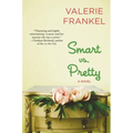 Smart vs. Pretty