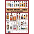 Micro-Distilleries in the U.S. and Canada, 3rd Edition