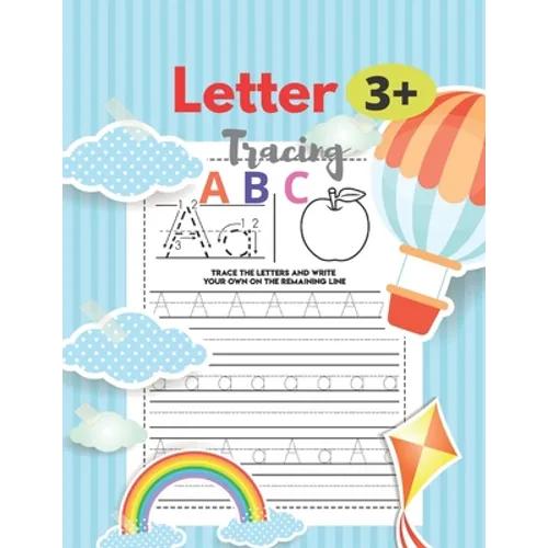 LETTRE Tracing A B C 3+: 8.5 x 11 in (21.59 x 27.94 cm),100 pages, handwriting workbook for kindergarten