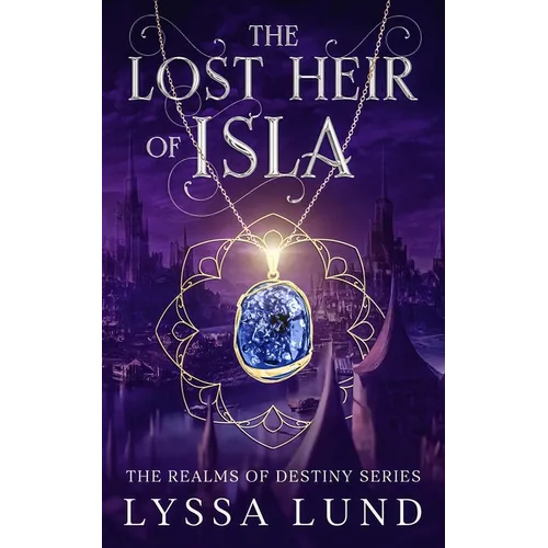 The Lost Heir Of Isla