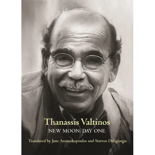 Thanassis Valtinos: New Moon: Day One