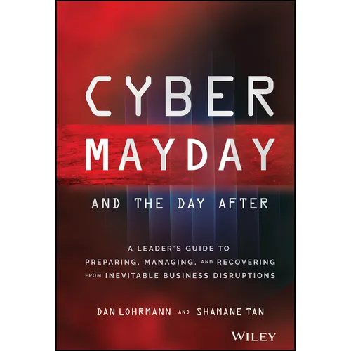 Cyber Mayday and the Day After