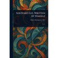 Sheppard Lee, Written by Himself