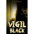 Vigil Black: A Horror Novel