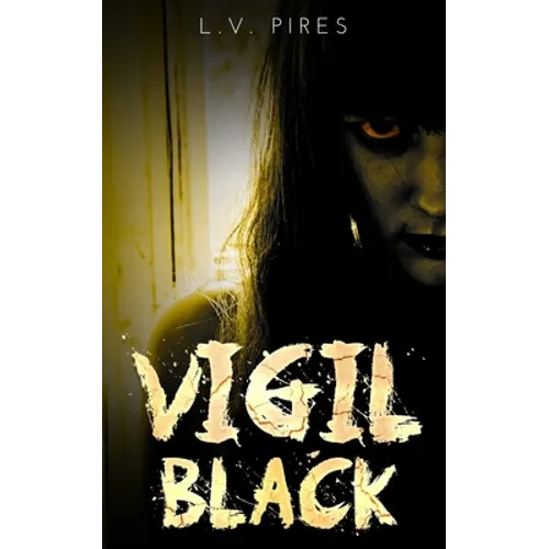 Vigil Black: A Horror Novel
