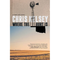 Where the Hurt Is: An Emmett Hardy Crime Novel