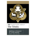 40 Questions about the Trinity