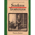 Senderos Fronterizos (Breaking Through)