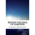 Beyond the Edge of Darkness