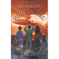The TimeOuts Hindenburg