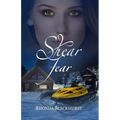 Shear Fear