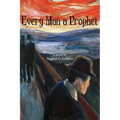 Every Man a Prophet