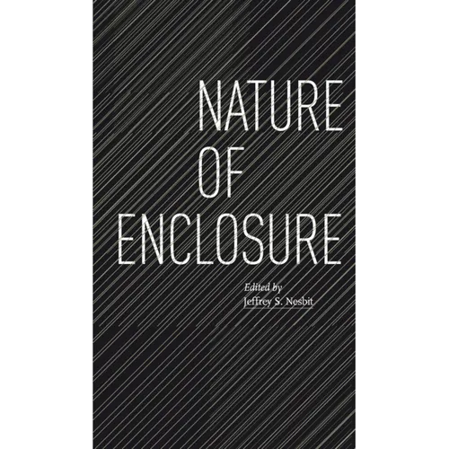 Nature of Enclosure