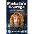 Mishalla's Courage