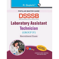 Dsssb: Laboratory Assistant/Technician Assistant/Lab Technician Exam Guide