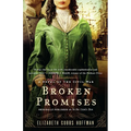 Broken Promises: A Novel of the Civil War