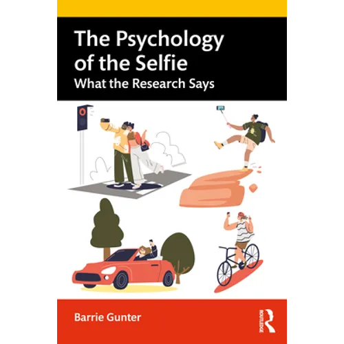 The Psychology of the Selfie: What the Research Says