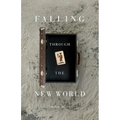 Falling Through the New World