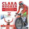 Clara Hughes - The Only Canadian Athlete Who Won Medals at Two Olympic Games Canadian History for Kids True Canadian Heroes