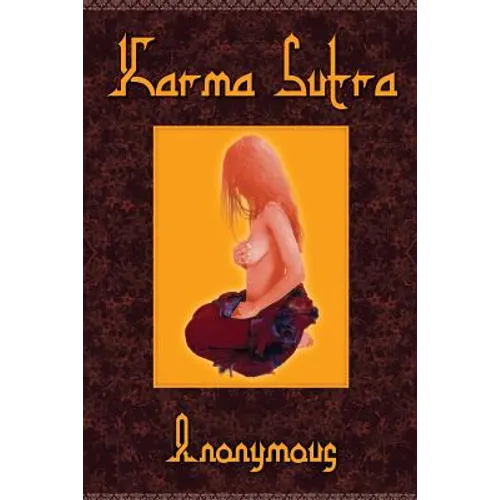Karma Sutra: Modern Lessons in Love