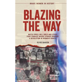 Blazing the Way: Match Girls, Mill Girls and Other Fiery Females Whose Strikes Sparked a Revolution in Women's Rights