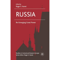 Russia: Re-Emerging Great Power