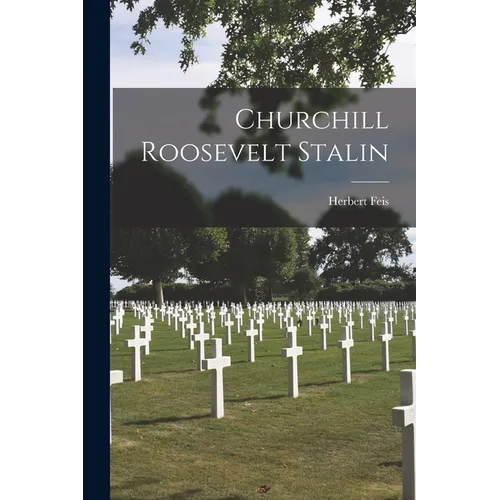 Churchill Roosevelt Stalin