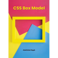 CSS Box Model and Layouts