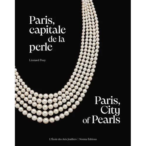 Paris, City of Pearls: A Historical Heyday for Jewelry