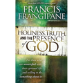 Holiness, Truth, and the Presence of God: For Those Who Are Unsatisfied with Their Spiritual Life and Willing to Do Something about It