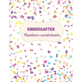 Kindergarten Numbers Worksheets: Activity For Kindergarten Kids Ι Fun and Easy way to learn Numbers and Exercises Ι Trace and Write Numbers